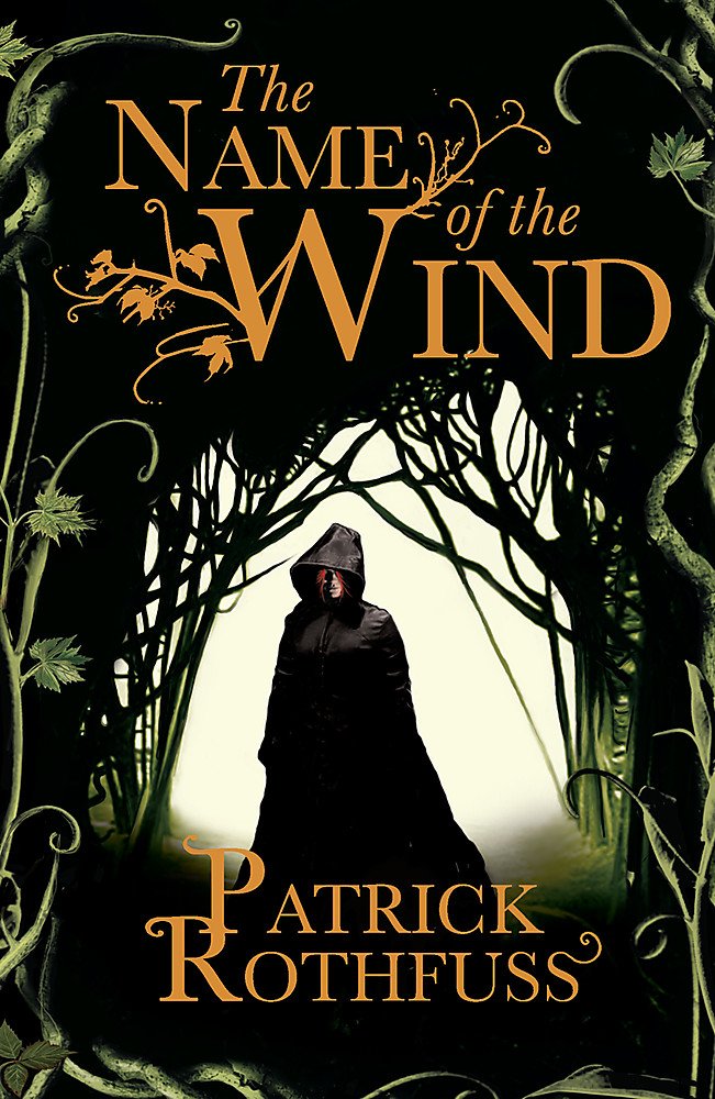 The Name of the Wind (Kingkiller Chronicle Series #1)