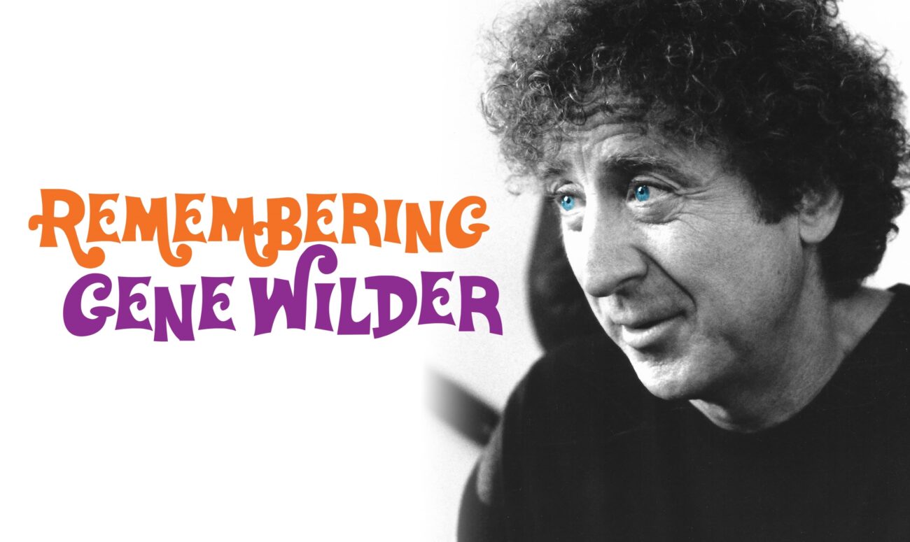 Remembering Gene Wilder